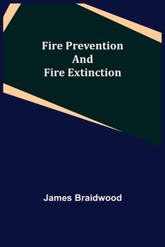 portada Fire Prevention and Fire Extinction (en Inglés)