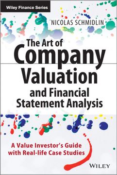 portada The Art Of Company Valuation And Financial Statement Analysis: A Value Investor`S Guide With Real - Life Case Studies (in English)