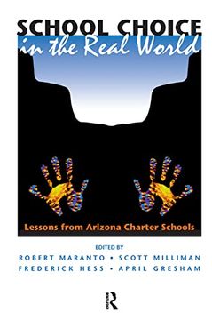 portada School Choice in the Real World: Lessons From Arizona Charter Schools (en Inglés)