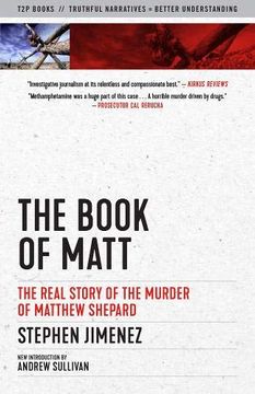 portada The Book of Matt: The Real Story of the Murder of Matthew Shepard (Documentary Narratives) (en Inglés)