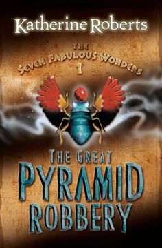 portada The Great Pyramid Robbery (The Seven Fabulous Wonders Series) (en Inglés)