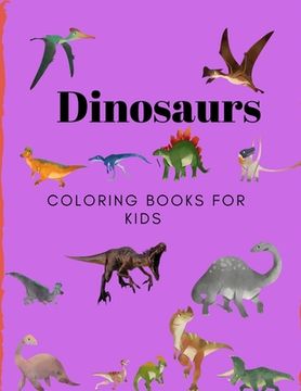 portada Dinosaurs Coloring Books for Kids: Books for Kids, Boys, Girls (en Inglés)