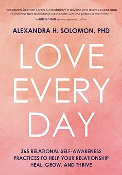 portada Love Every Day: 365 Relational Self-Awareness Practices to Help Your Relationship Heal, Grow, and Thrive 