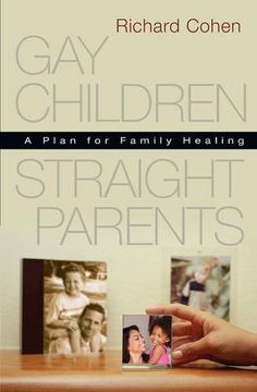 portada Gay Children, Straight Parents: A Plan for Family Healing (in English)