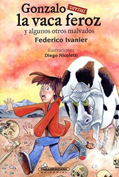 portada Gonzalo Versus La Vaca Feroz y Algunos Otros Malvados (in Spanish)