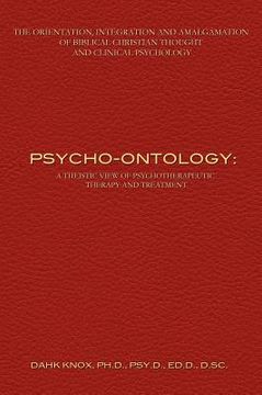 portada psycho-ontology: a theistic view of psychotherapeutic therapy and treatment (in English)