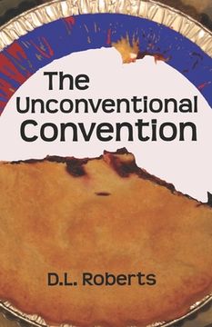 portada The Unconventional Convention (in English)