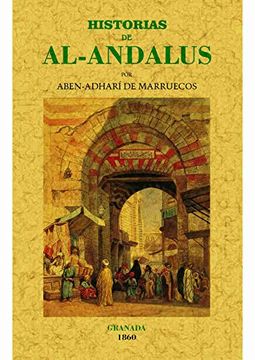 portada Historias de Al-Andalus (Tomo 1º y Unico Publicado) (in Spanish)