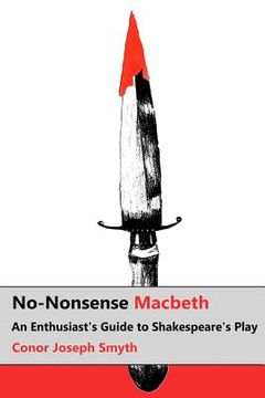 portada No-Nonsense Macbeth: An Enthusiast's Guide to Shakespeare's Play (en Inglés)