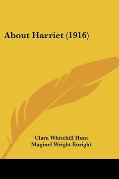 portada about harriet (1916) (in English)