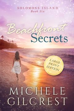 portada Beachfront Secrets (Solomons Island Book 6) Large Print (en Inglés)