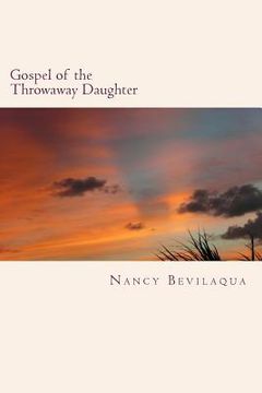 portada Gospel of the Throwaway Daughter: Poems (in English)