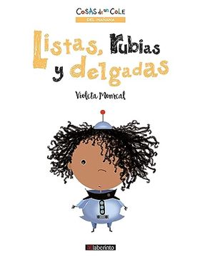 portada Listas, Rubias y Delgadas (Cosas de un Cole) (in Spanish)