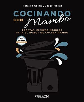portada Cocinando con Mambo: Recetas Imprescindibles Para el Robot de Cocina Mambo