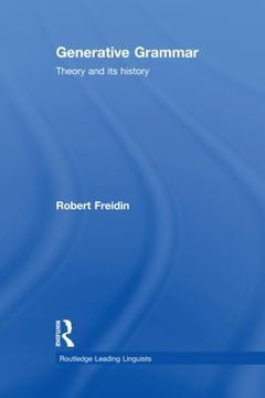 portada Generative Grammar: Theory and its History (Routledge Leading Linguists) (in English)