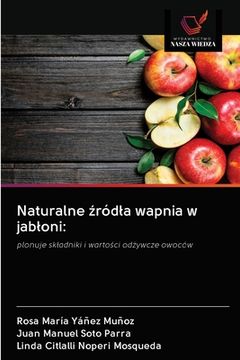 portada Naturalne źródla wapnia w jabloni (in Polaco)