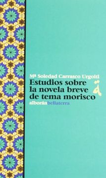 portada Estudios Sobre la Novela Breve de Tema Morisco