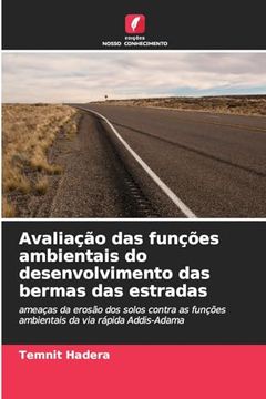 portada Avaliação das Funções Ambientais do Desenvolvimento das Bermas das Estradas (in Portuguese)