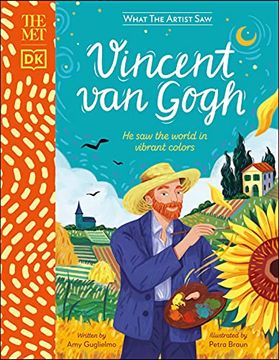 portada The met Vincent van Gogh: He saw the World in Vibrant Colors (What the Artist Saw) (en Inglés)