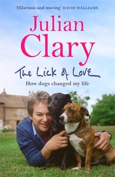 portada The Lick of Love: How Dogs Changed My Life