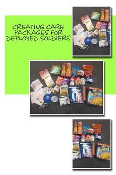 portada Creating Care Packages for Deployed Soldiers (in English)