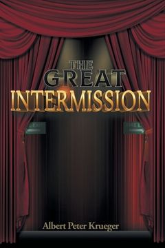 portada The Great Intermission (en Inglés)
