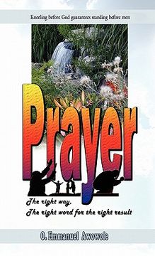 portada prayer. the right way, the right word for the right result (in English)