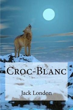 portada Croc-Blanc (in French)