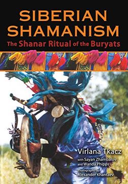 portada Siberian Shamanism: The Shanar Ritual of the Buryats