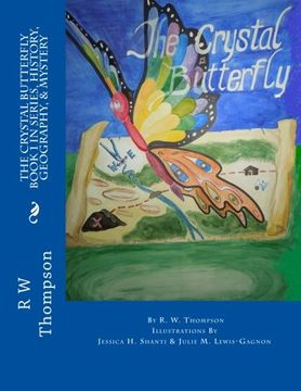 portada The Crystal Butterfly (History, Geography, and Mystery)