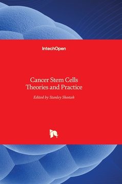 portada Cancer Stem Cells: Theories and Practice (en Inglés)