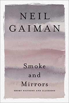 portada Smoke and Mirrors: Short Fictions and Illusions