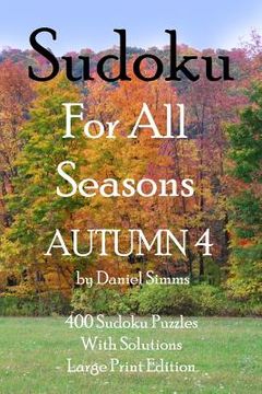 portada Sudoku For All Seasons Autumn 4 (en Inglés)