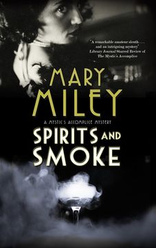 portada Spirits & Smoke: 2 (Mystic'S Accomplice Mystery, 2) (en Inglés)