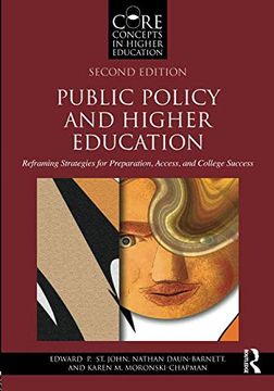 portada Public Policy and Higher Education: Reframing Strategies for Preparation, Access, and College Success (en Inglés)