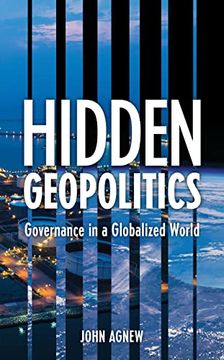 portada Hidden Geopolitics: Governance in a Globalized World