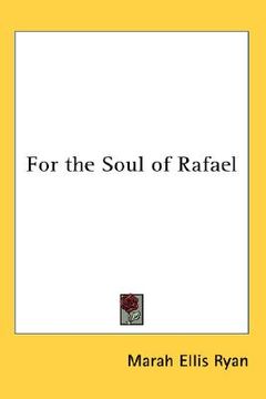 portada for the soul of rafael (en Inglés)