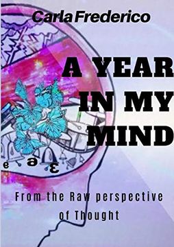 portada A Year in my Mind, From the raw Perspective of Thought (en Inglés)