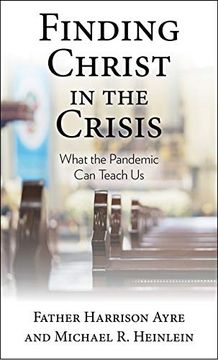 portada Finding Christ in the Crisis: What the Pandemic can Teach us 
