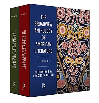 portada The Broadview Anthology of American Literature Volumes a & b: Beginnings to Reconstruction (The Broadview Anthology of American Literature, A-B) (in English)