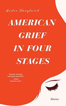 portada American Grief in Four Stages: Stories (en Inglés)
