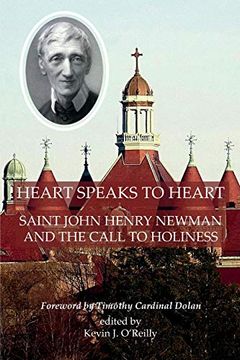 portada "Heart Speaks to Heart": Saint John Henry Newman and the Call to Holiness (in English)
