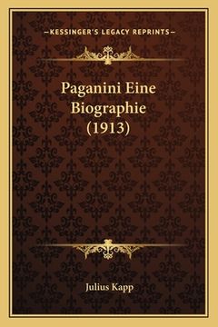 portada Paganini Eine Biographie (1913) (in German)