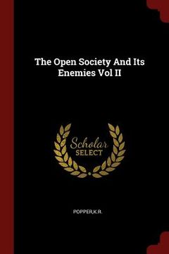 portada The Open Society And Its Enemies Vol II
