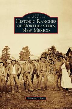 portada Historic Ranches of Northeastern New Mexico (in English)