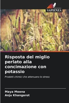 portada Risposta del miglio perlato alla concimazione con potassio (in Italian)