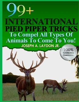 portada 99+ International Pied Piper Tricks To Compel All Types Of Animals To Come To You! (en Inglés)