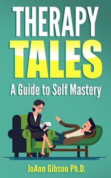 portada Therapy Tales: A Guide to Self Mastery