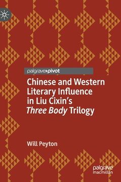 portada Chinese and Western Literary Influence in Liu Cixin's Three Body Trilogy (in English)