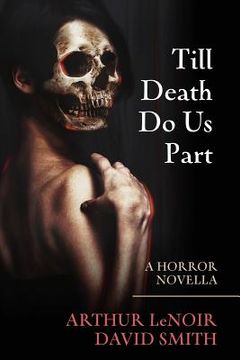 portada Till Death Do Us Part: A Horror Novella (in English)